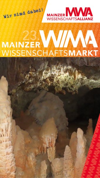 Am Wochenende des 13. und 14. September 2025 lädt der Mainzer Wissenschaftsmarkt wieder zum Entdecken ein – erstmals auf dem Platz der Mainzer Republik vor dem Landtag Rheinland-Pfalz. Am Stand des Max-Planck-Instituts für Chemie gibt es zum Beispiel faszinierende Fossilien zum Anfassen und winzige Urzeitwesen unter dem Mikroskop zu entdecken. Plakat zum Mainzer Wissenschaftsmarkt mit Tropfsteinen drauf.